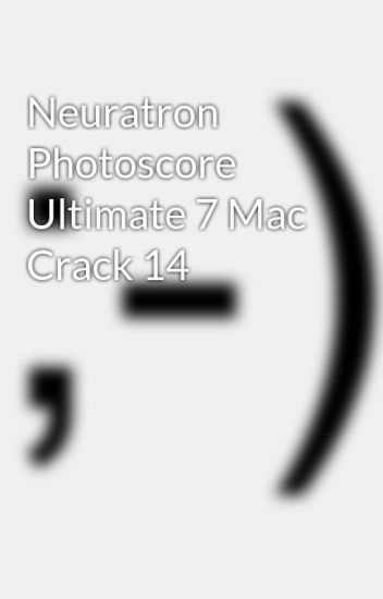 neuratron photoscore ultimate 8 crack